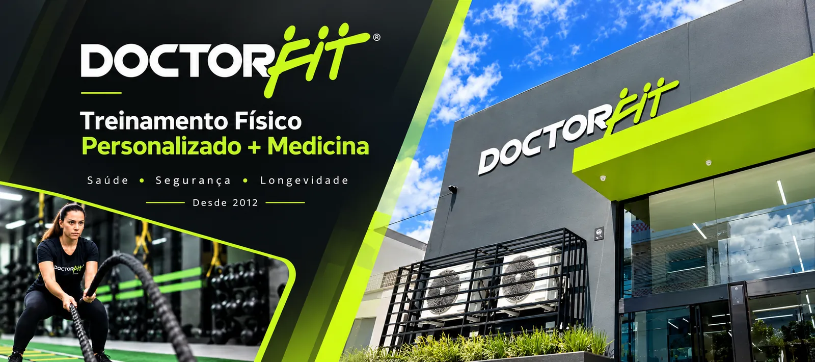 Fachada da DoctorFit em Caruaru e aluna treinando com corda naval: Treinamento Físico Personalizado + Medicina, desde 2012